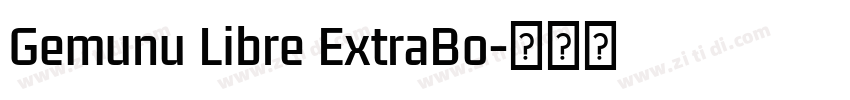 Gemunu Libre ExtraBo字体转换